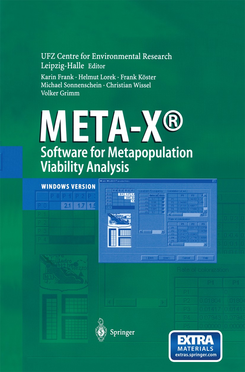 Titlebook: META-X®-Software for Metapopulation Viability Analysis; Karin Frank,Christian Wissel,Michael Sonnenschein, Textbook 2003 Springer-Verlag B Titlebook: META-X®-Software for Metapopulation Viability Analysis; Karin Frank,Christian Wissel,Michael Sonnenschein, Textbook 2003 Springer-Verlag B