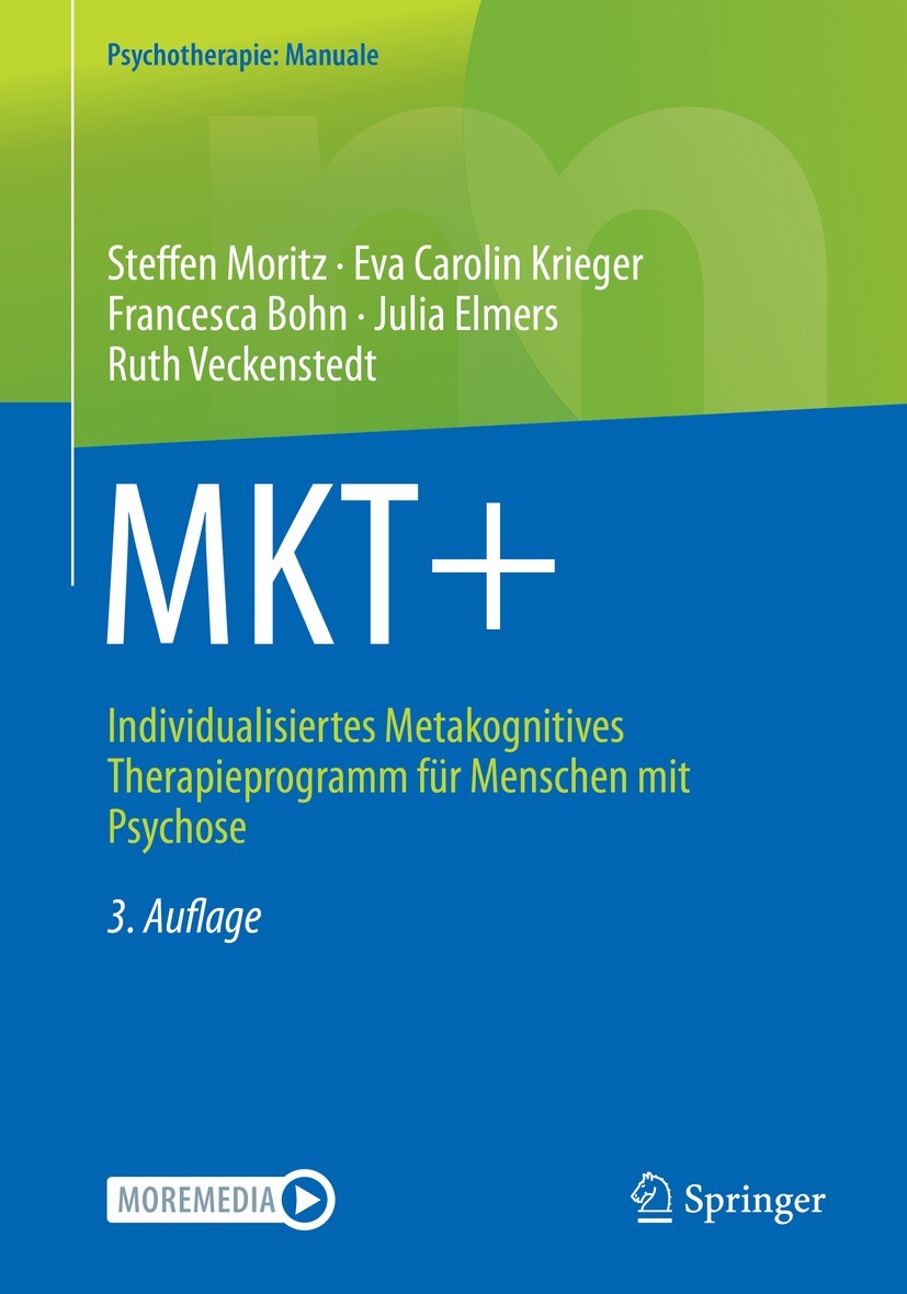 Titlebook: MKT+; Individualisiertes M Steffen Moritz,Eva Carolin Krieger,Ruth Veckensted Book 2023Latest edition Der/die Herausgeber bzw. der/die Auto Titlebook: MKT+; Individualisiertes M Steffen Moritz,Eva Carolin Krieger,Ruth Veckensted Book 2023Latest edition Der/die Herausgeber bzw. der/die Auto