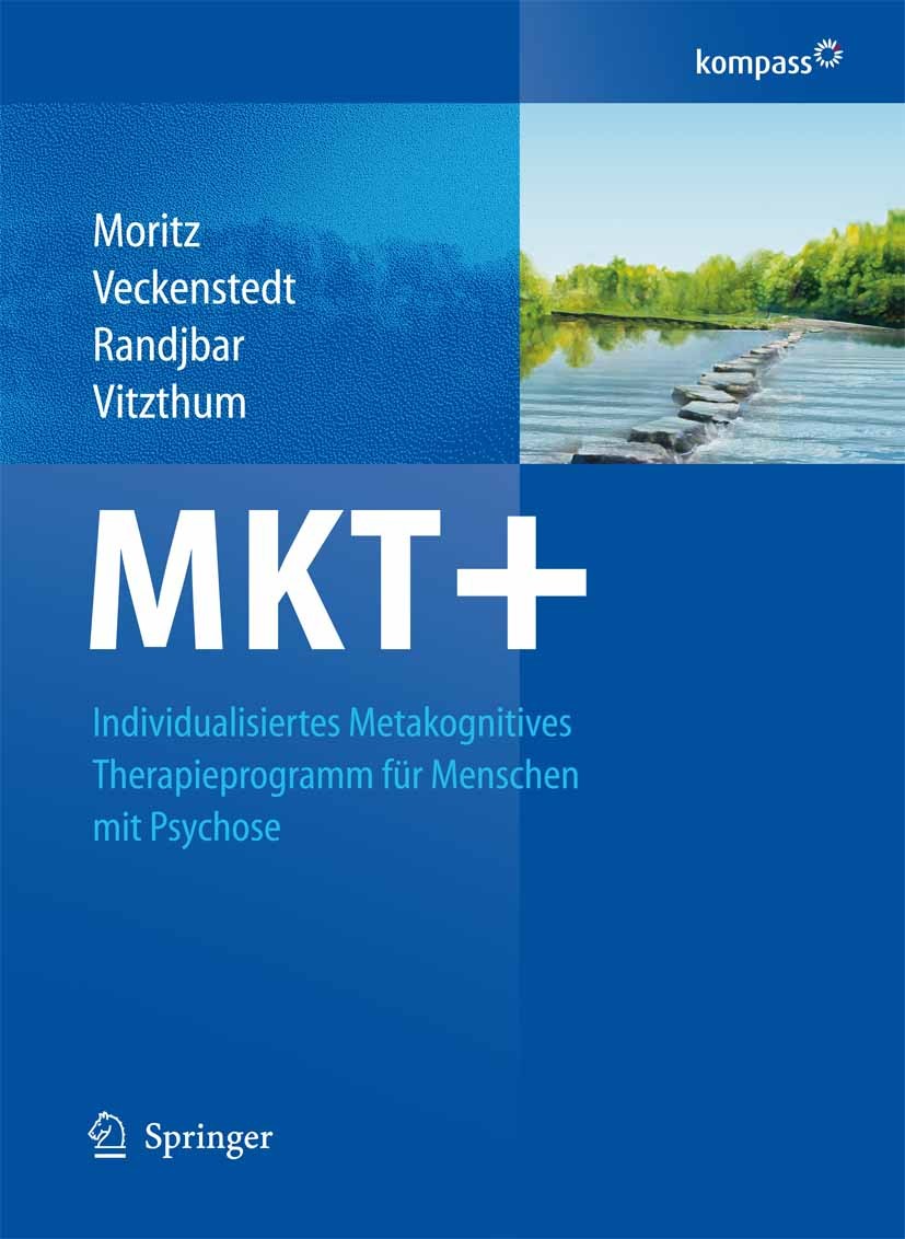 Titlebook: MKT+; Individualisiertes m Steffen Moritz,Ruth Veckenstedt,Francesca Vitzthum Book 20111st edition Springer-Verlag Berlin Heidelberg 2011 Titlebook: MKT+; Individualisiertes m Steffen Moritz,Ruth Veckenstedt,Francesca Vitzthum Book 20111st edition Springer-Verlag Berlin Heidelberg 2011