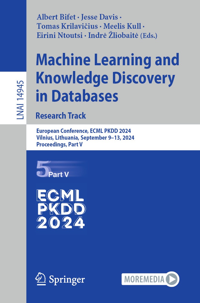 Titlebook: Machine Learning and Knowledge Discovery in Databases. Research Track; European Conference, Albert Bifet,Jesse Davis,Indrė Žliobaitė Confer Titlebook: Machine Learning and Knowledge Discovery in Databases. Research Track; European Conference, Albert Bifet,Jesse Davis,Indrė Žliobaitė Confer