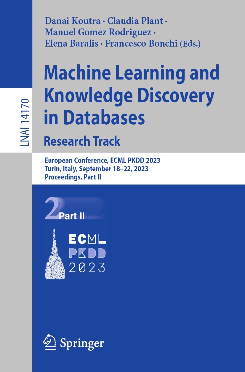 Titlebook: Machine Learning and Knowledge Discovery in Databases: Research Track; European Conference, Danai Koutra,Claudia Plant,Francesco Bonchi Con Titlebook: Machine Learning and Knowledge Discovery in Databases: Research Track; European Conference, Danai Koutra,Claudia Plant,Francesco Bonchi Con