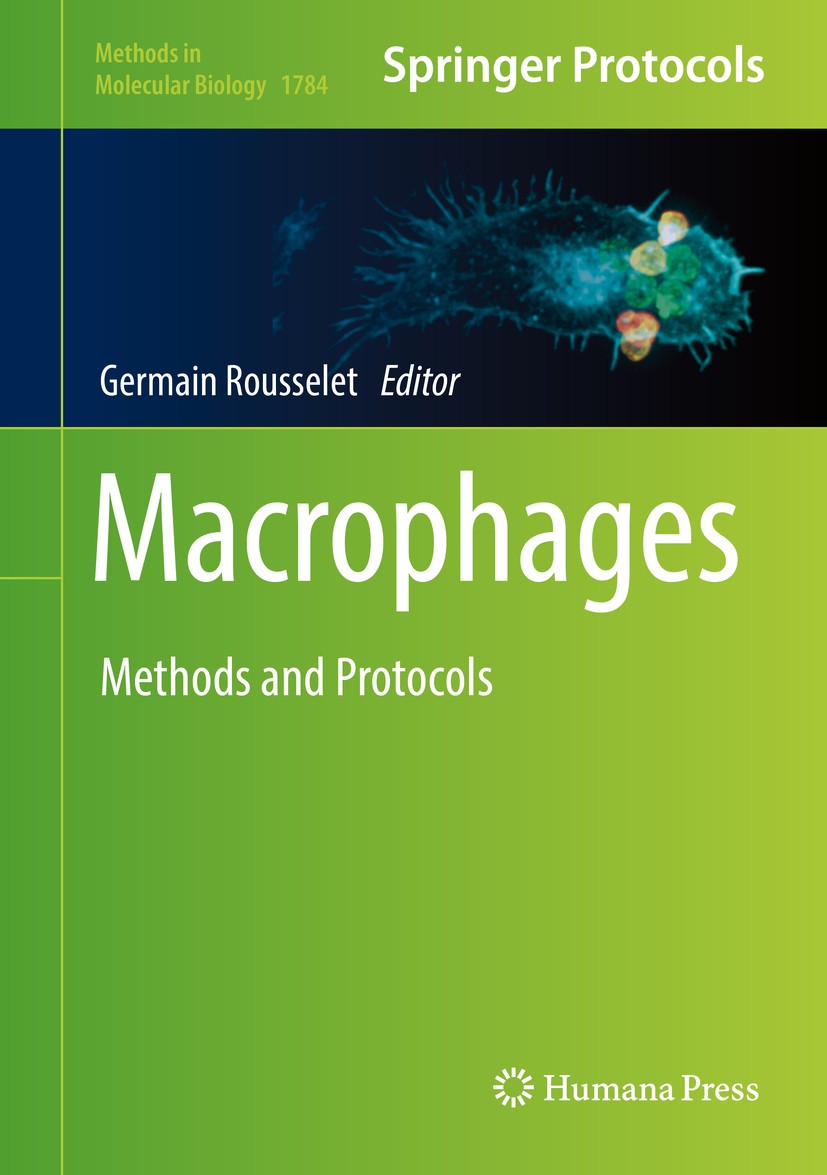 Titlebook: Macrophages; Methods and Protocol Germain Rousselet Book 2018 Springer Science+Business Media, LLC, part of Springer Nature 2018 phenotypin Titlebook: Macrophages; Methods and Protocol Germain Rousselet Book 2018 Springer Science+Business Media, LLC, part of Springer Nature 2018 phenotypin
