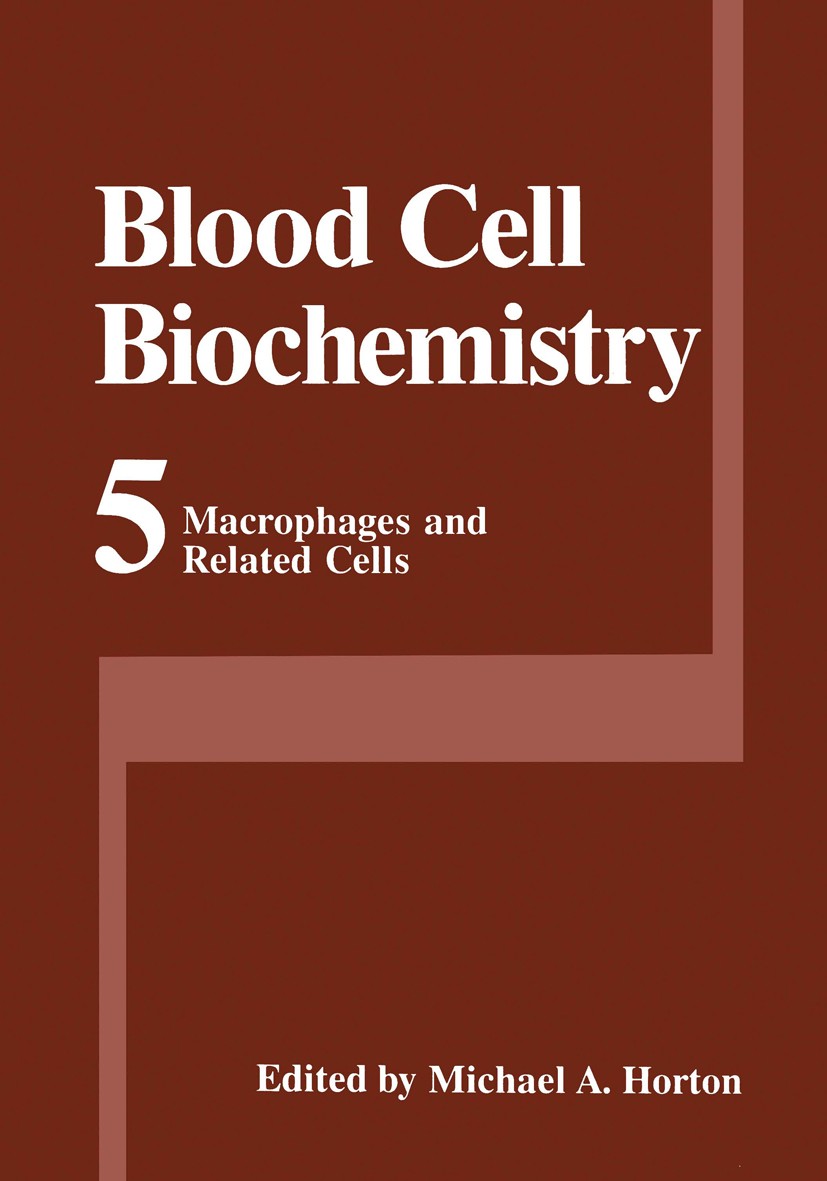 Titlebook: Macrophages and Related Cells; Michael A. Horton Book 1993 Springer Science+Business Media New York 1993 Antigen.apoptosis.biology.cell.ma Titlebook: Macrophages and Related Cells; Michael A. Horton Book 1993 Springer Science+Business Media New York 1993 Antigen.apoptosis.biology.cell.ma