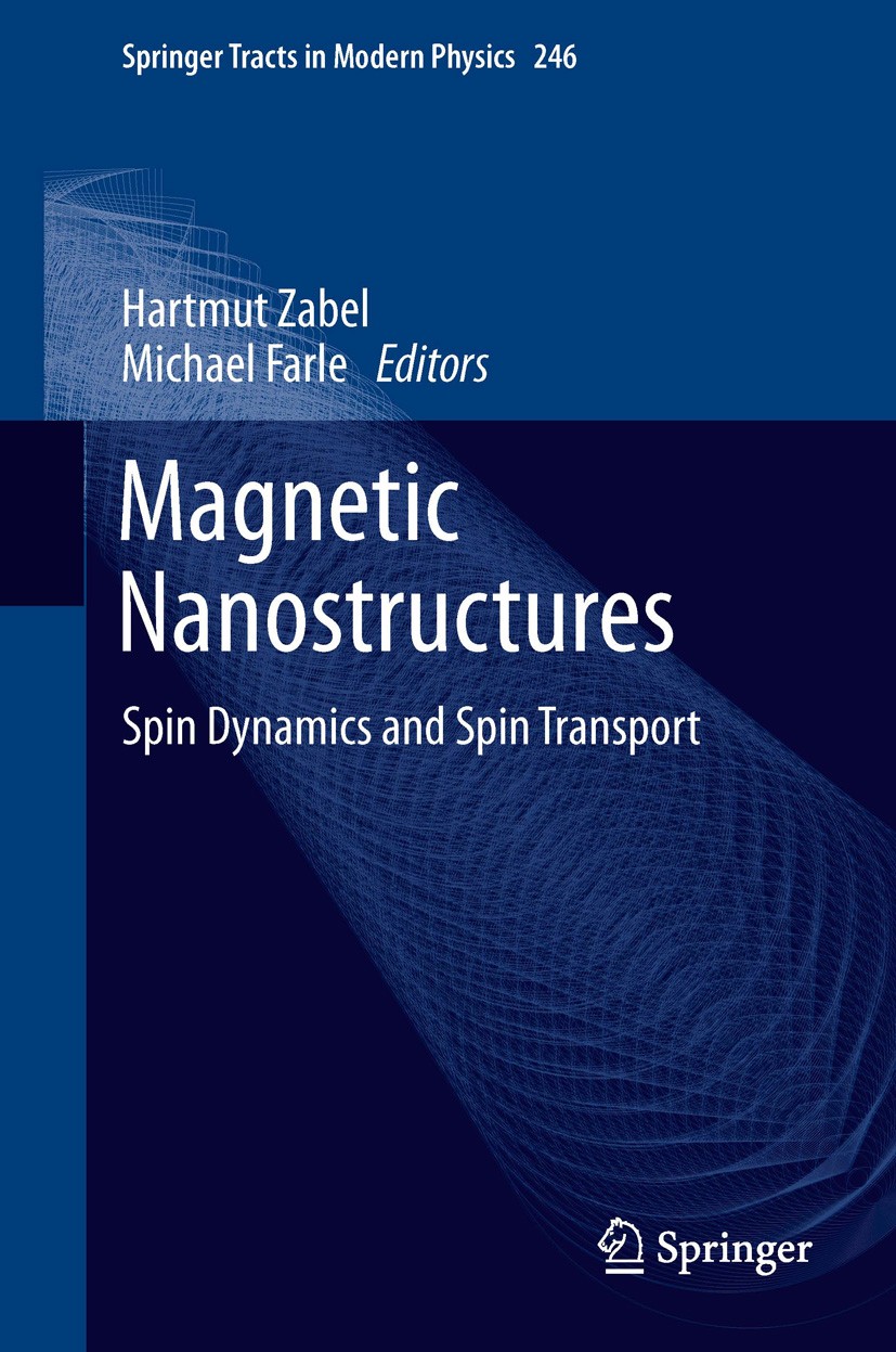 Titlebook: Magnetic Nanostructures; Spin Dynamics and Sp Hartmut Zabel,Michael Farle Book 2013 Springer-Verlag Berlin Heidelberg 2013 Heusler alloys.M Titlebook: Magnetic Nanostructures; Spin Dynamics and Sp Hartmut Zabel,Michael Farle Book 2013 Springer-Verlag Berlin Heidelberg 2013 Heusler alloys.M