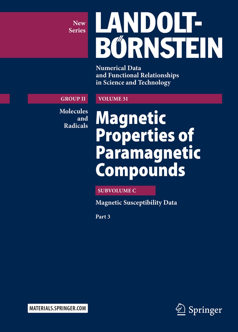 Titlebook: Magnetic Properties of Paramagnetic Compounds; Magnetic Susceptibil R. T. Pardasani,P. Pardasani,A. Gupta Book 2017 Springer-Verlag Berlin Titlebook: Magnetic Properties of Paramagnetic Compounds; Magnetic Susceptibil R. T. Pardasani,P. Pardasani,A. Gupta Book 2017 Springer-Verlag Berlin