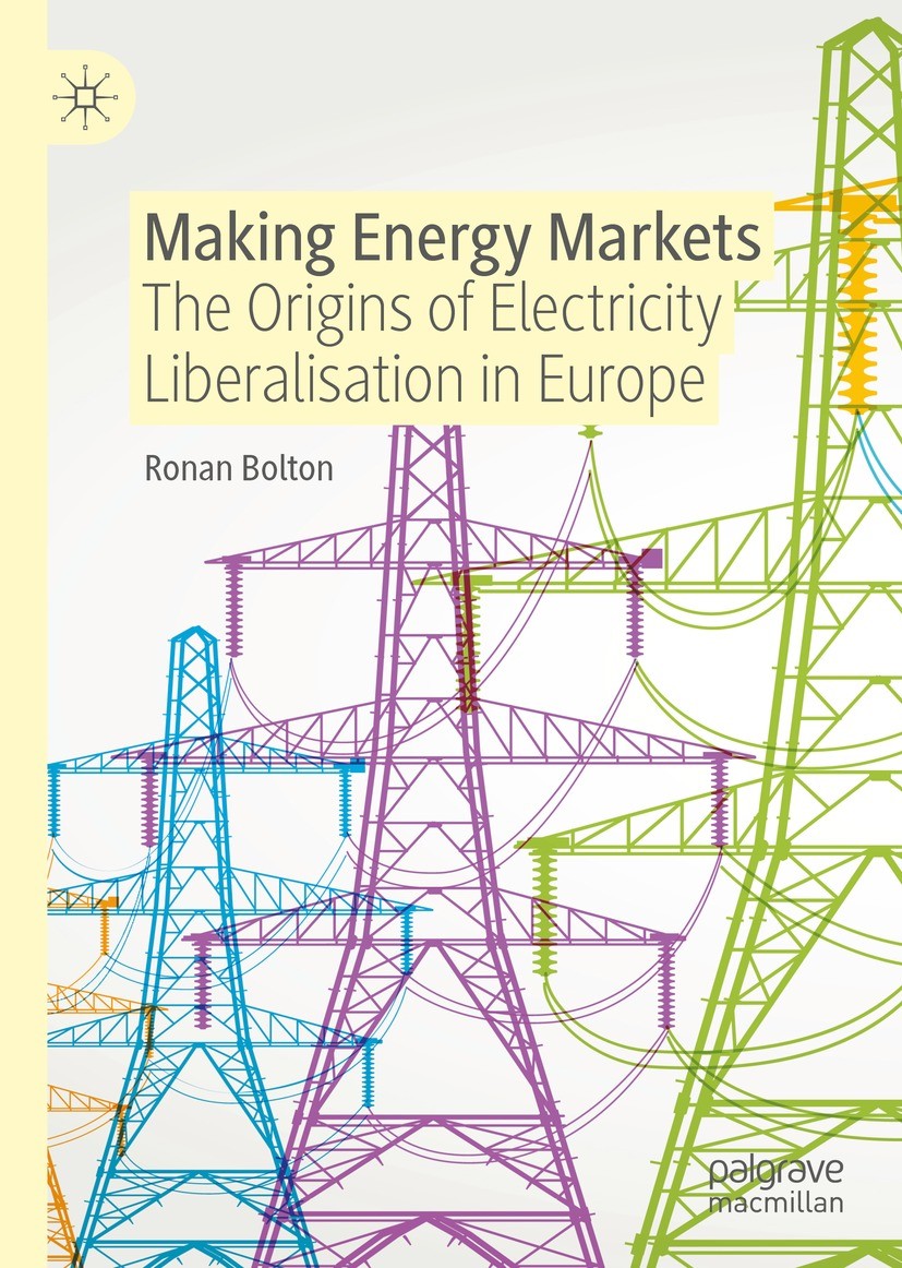 Titlebook: Making Energy Markets; The Origins of Elect Ronan Bolton Book 2021 The Editor(s) (if applicable) and The Author(s), under exclusive license Titlebook: Making Energy Markets; The Origins of Elect Ronan Bolton Book 2021 The Editor(s) (if applicable) and The Author(s), under exclusive license