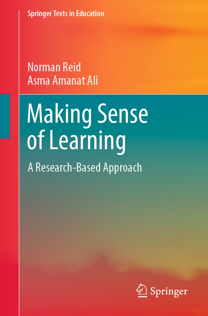 Titlebook: Making Sense of Learning; A Research-Based App Norman Reid,Asma Amanat Ali Textbook 2020 The Editor(s) (if applicable) and The Author(s), u Titlebook: Making Sense of Learning; A Research-Based App Norman Reid,Asma Amanat Ali Textbook 2020 The Editor(s) (if applicable) and The Author(s), u