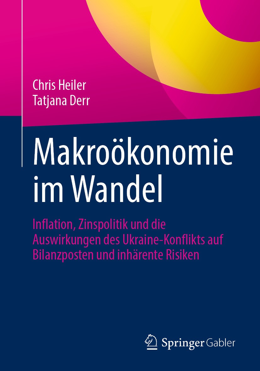 Titlebook: Makroökonomie im Wandel; Inflation, Zinspolit Chris Heiler,Tatjana Derr Book 2024 Der/die Herausgeber bzw. der/die Autor(en), exklusiv lize Titlebook: Makroökonomie im Wandel; Inflation, Zinspolit Chris Heiler,Tatjana Derr Book 2024 Der/die Herausgeber bzw. der/die Autor(en), exklusiv lize