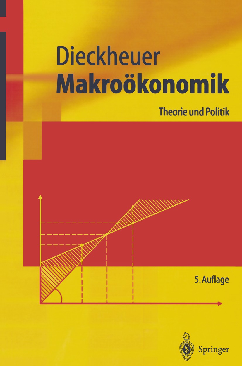 Titlebook: Makroökonomik; Theorie und Politik Gustav Dieckheuer Textbook 2003Latest edition Springer-Verlag Berlin Heidelberg 2003 Einkommensmultiplik Titlebook: Makroökonomik; Theorie und Politik Gustav Dieckheuer Textbook 2003Latest edition Springer-Verlag Berlin Heidelberg 2003 Einkommensmultiplik