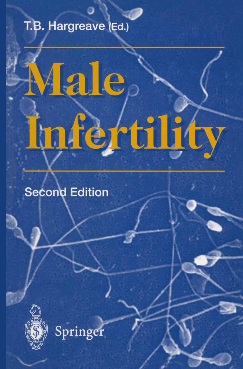 Titlebook: Male Infertility; T. B. Hargreave (Consultant Urological Surgeon, Pa Book 1994Latest edition Springer-Verlag London Limited 1994 cancer.ca Titlebook: Male Infertility; T. B. Hargreave (Consultant Urological Surgeon, Pa Book 1994Latest edition Springer-Verlag London Limited 1994 cancer.ca