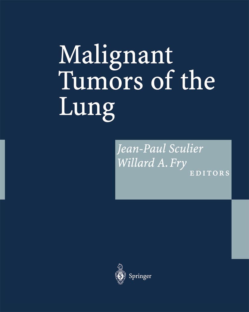 Titlebook: Malignant Tumors of the Lung; Evidence-based Manag Jean-Paul Sculier,Willard A. Fry Book 2004 Springer-Verlag Berlin Heidelberg 2004 Atmen. Titlebook: Malignant Tumors of the Lung; Evidence-based Manag Jean-Paul Sculier,Willard A. Fry Book 2004 Springer-Verlag Berlin Heidelberg 2004 Atmen.