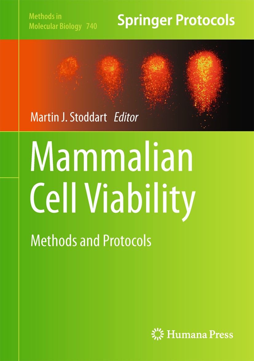 Titlebook: Mammalian Cell Viability; Methods and Protocol Martin J. Stoddart Book 2011 Springer Science+Business Media, LLC 2011 3 dimensional culture Titlebook: Mammalian Cell Viability; Methods and Protocol Martin J. Stoddart Book 2011 Springer Science+Business Media, LLC 2011 3 dimensional culture