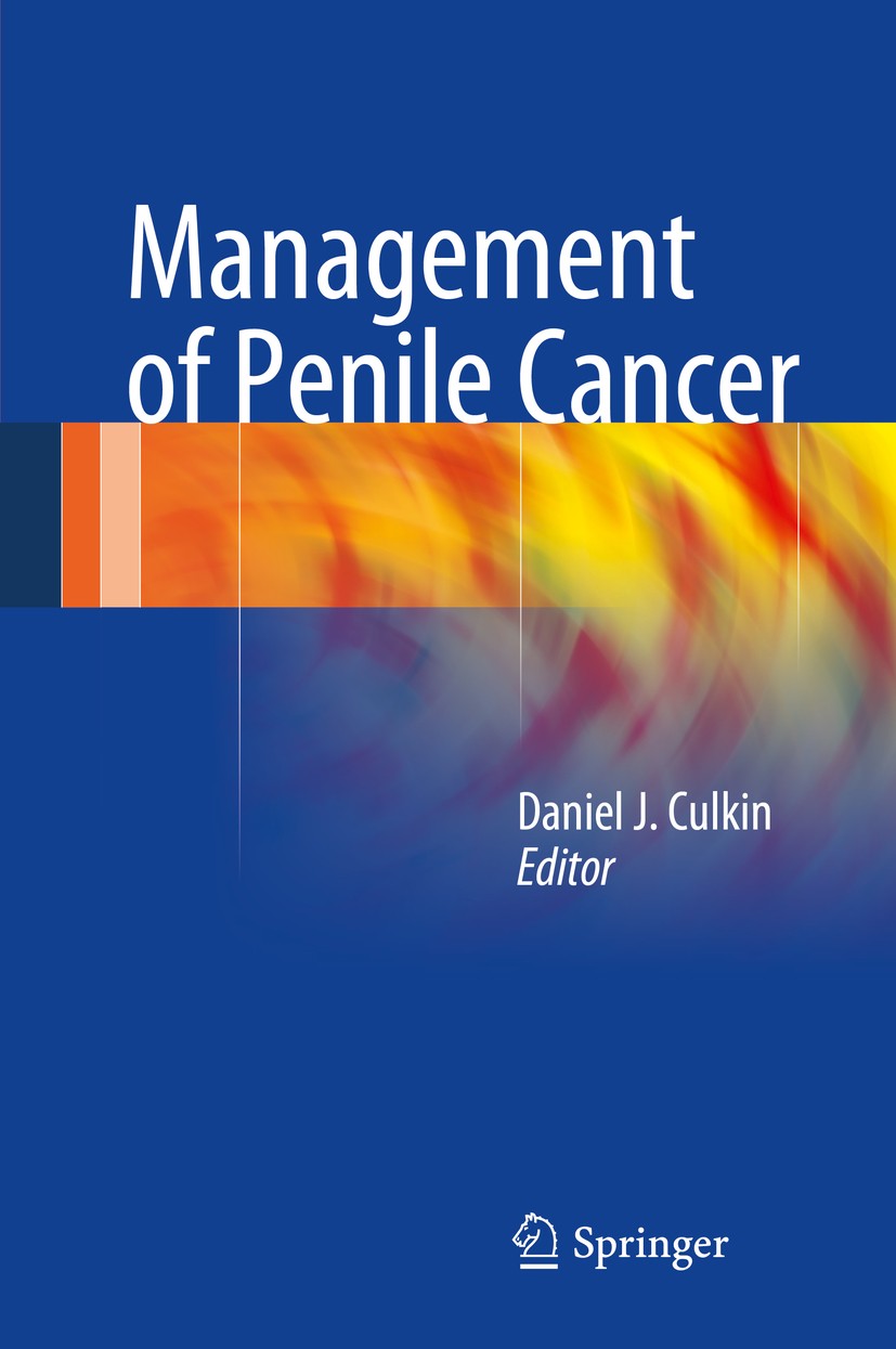 Titlebook: Management of Penile Cancer; Daniel J. Culkin Book 2014 Springer Science+Business Media New York 2014 HPV.condyloma.lymphatic invasion.pen Titlebook: Management of Penile Cancer; Daniel J. Culkin Book 2014 Springer Science+Business Media New York 2014 HPV.condyloma.lymphatic invasion.pen