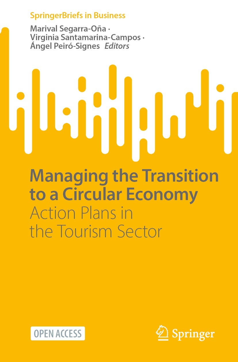 Titlebook: Managing the Transition to a Circular Economy; Action Plans in the Marival Segarra-Oña,Virginia Santamarina-Campos,Án Book‘‘‘‘‘‘‘‘ 2024 Th Titlebook: Managing the Transition to a Circular Economy; Action Plans in the Marival Segarra-Oña,Virginia Santamarina-Campos,Án Book‘‘‘‘‘‘‘‘ 2024 Th