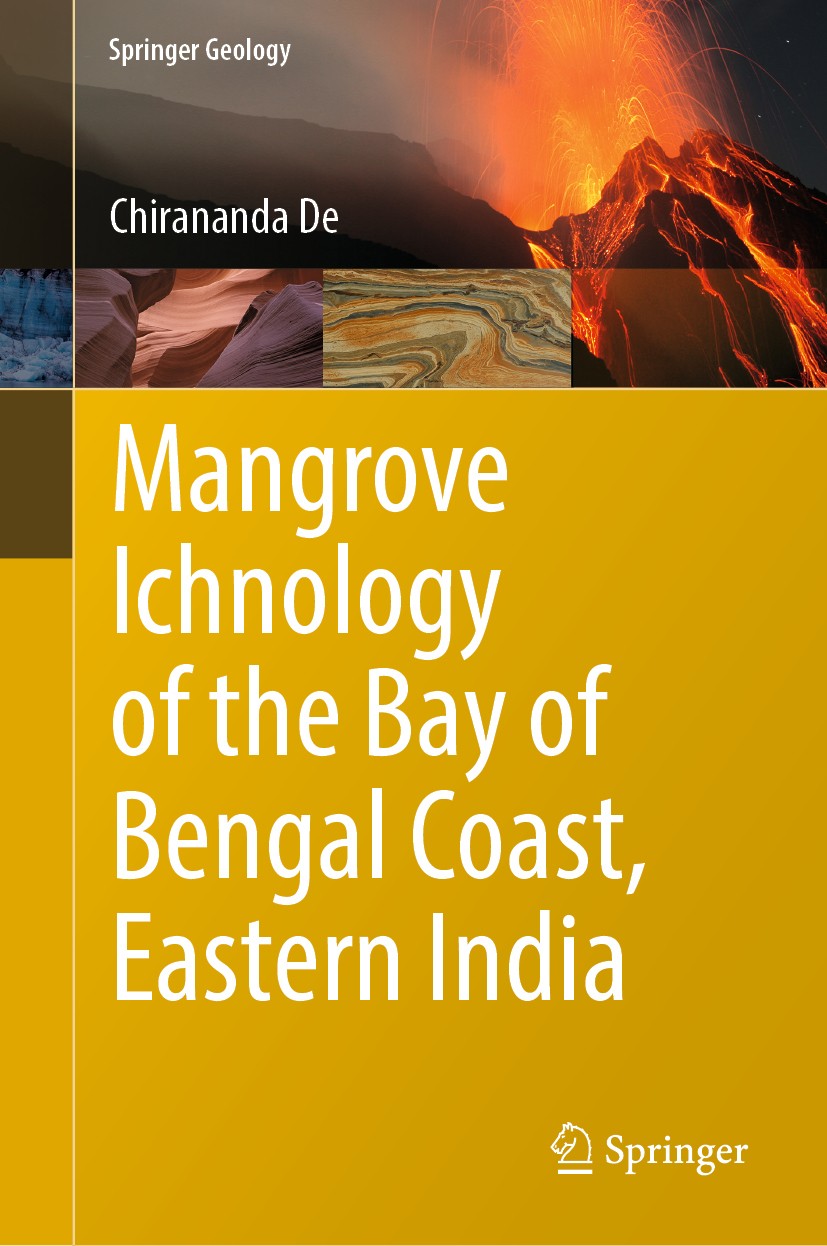 Titlebook: Mangrove Ichnology of the Bay of Bengal Coast, Eastern India; Chirananda De Book 2019 Springer Nature Switzerland AG 2019 Ichnology databa Titlebook: Mangrove Ichnology of the Bay of Bengal Coast, Eastern India; Chirananda De Book 2019 Springer Nature Switzerland AG 2019 Ichnology databa