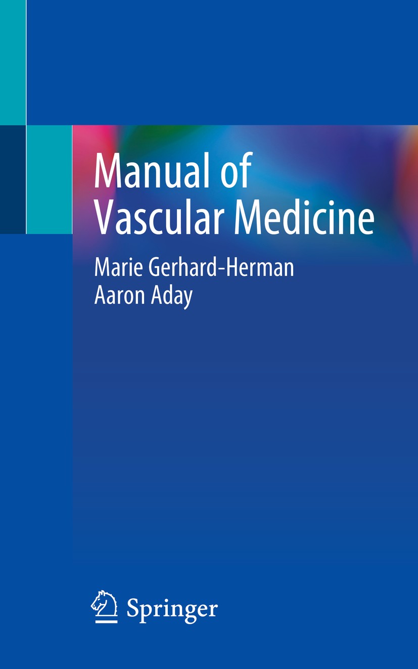 Titlebook: Manual of Vascular Medicine; Marie Gerhard-Herman,Aaron Aday Book 2020 Springer Nature Switzerland AG 2020 Peripheral Artery Disease.Chron Titlebook: Manual of Vascular Medicine; Marie Gerhard-Herman,Aaron Aday Book 2020 Springer Nature Switzerland AG 2020 Peripheral Artery Disease.Chron