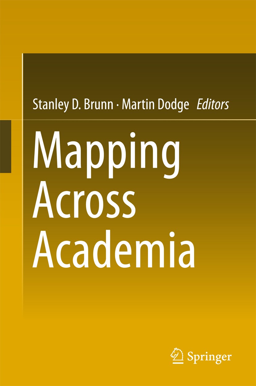 Titlebook: Mapping Across Academia; Stanley D. Brunn,Martin Dodge Book 2017 Springer Science+Business Media B.V. 2017 Applied spatial analysis.Interd Titlebook: Mapping Across Academia; Stanley D. Brunn,Martin Dodge Book 2017 Springer Science+Business Media B.V. 2017 Applied spatial analysis.Interd