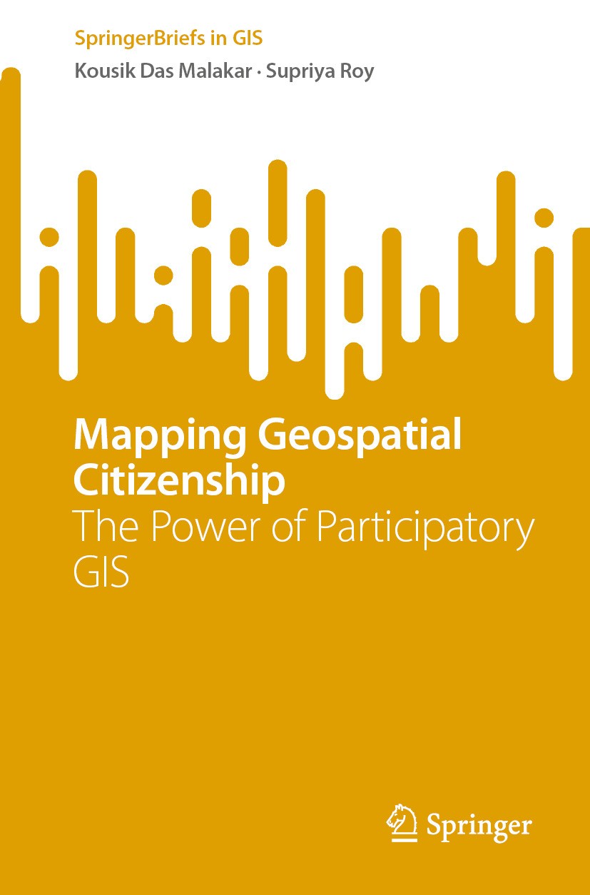 Titlebook: Mapping Geospatial Citizenship; The Power of Partici Kousik Das Malakar,Supriya Roy Book 2024 The Editor(s) (if applicable) and The Author( Titlebook: Mapping Geospatial Citizenship; The Power of Partici Kousik Das Malakar,Supriya Roy Book 2024 The Editor(s) (if applicable) and The Author(