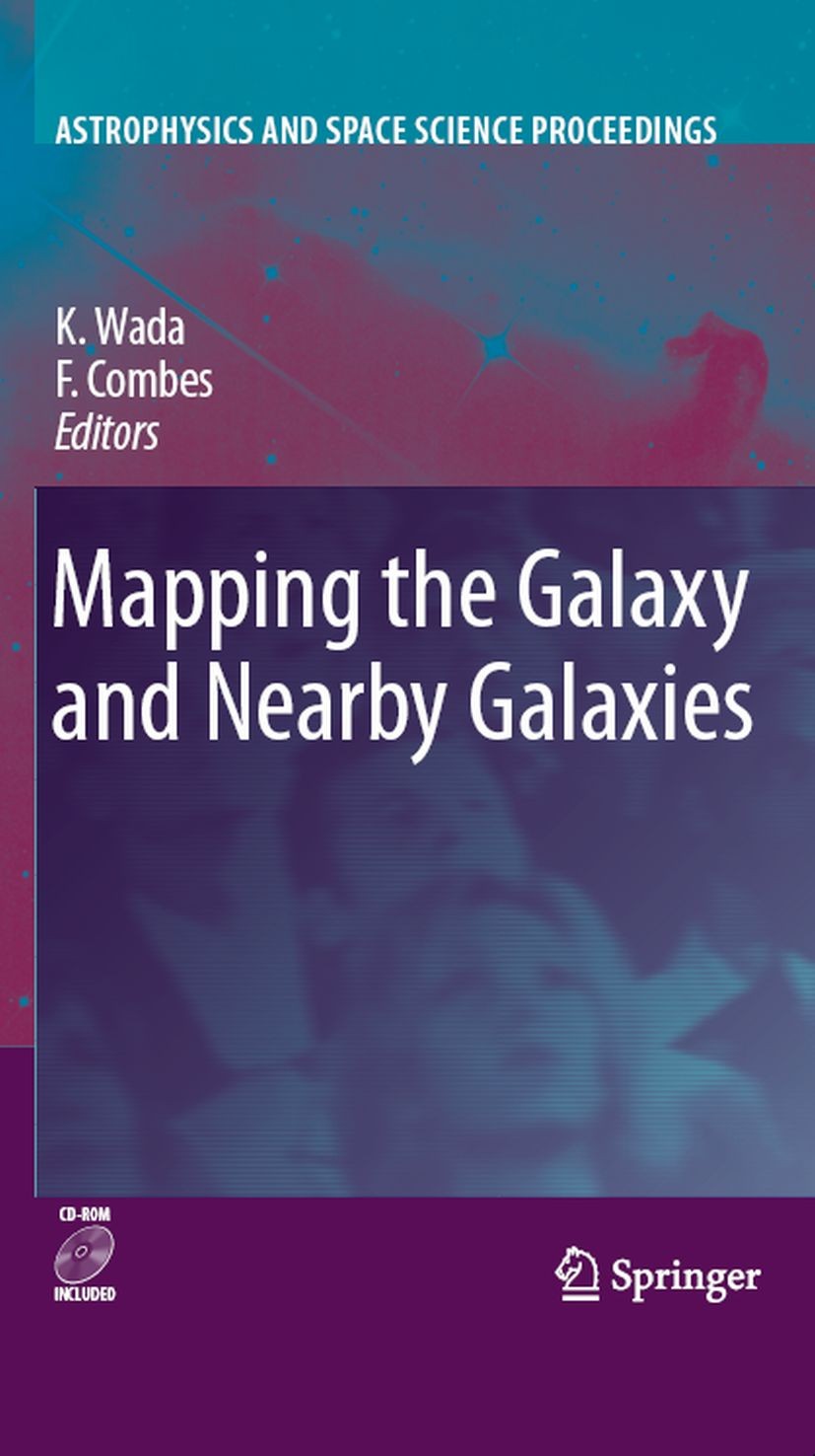 Titlebook: Mapping the Galaxy and Nearby Galaxies; Keiichi Wada,Françoise Combes Conference proceedings 2008 Springer-Verlag New York 2008 Galaxy For Titlebook: Mapping the Galaxy and Nearby Galaxies; Keiichi Wada,Françoise Combes Conference proceedings 2008 Springer-Verlag New York 2008 Galaxy For