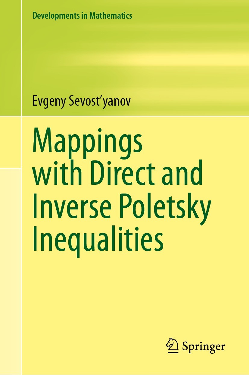 Titlebook: Mappings with Direct and Inverse Poletsky Inequalities; Evgeny Sevost‘yanov Book 2023 The Editor(s) (if applicable) and The Author(s), und Titlebook: Mappings with Direct and Inverse Poletsky Inequalities; Evgeny Sevost‘yanov Book 2023 The Editor(s) (if applicable) and The Author(s), und