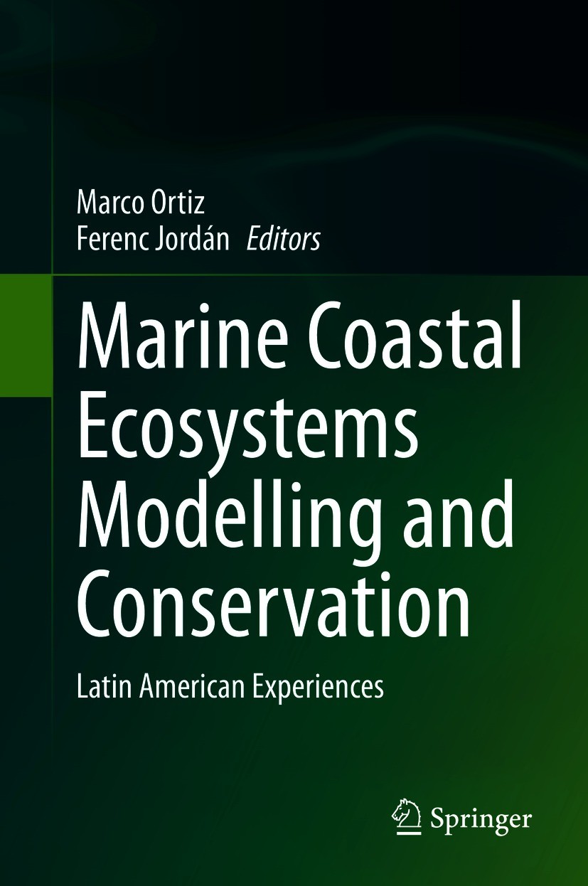 Titlebook: Marine Coastal Ecosystems Modelling and Conservation; Latin American Exper Marco Ortiz,Ferenc Jordán Book 2021 Springer Nature Switzerland Titlebook: Marine Coastal Ecosystems Modelling and Conservation; Latin American Exper Marco Ortiz,Ferenc Jordán Book 2021 Springer Nature Switzerland