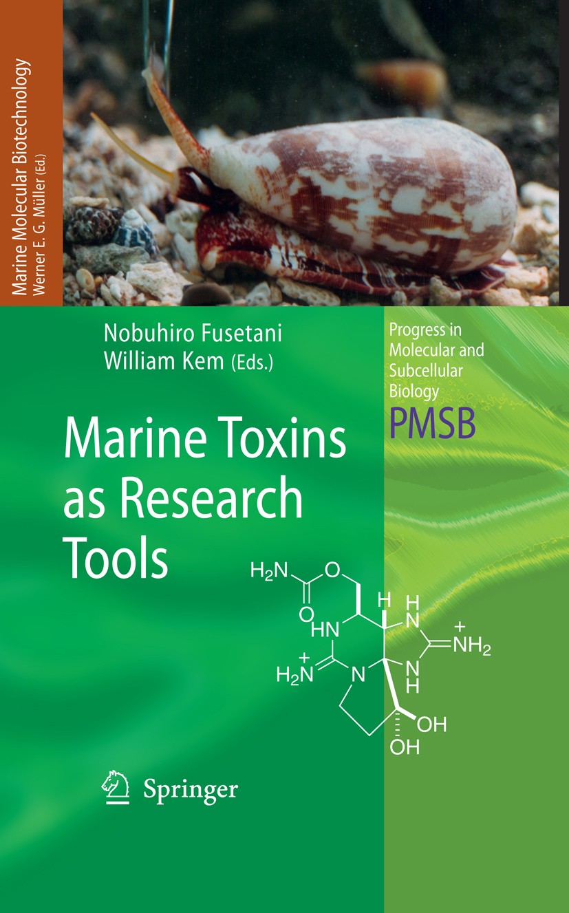Titlebook: Marine Toxins as Research Tools; Nobuhiro Fusetani (Faculty of Fisheries Sciences), Book 2009 Springer-Verlag Berlin Heidelberg 2009 Gluta Titlebook: Marine Toxins as Research Tools; Nobuhiro Fusetani (Faculty of Fisheries Sciences), Book 2009 Springer-Verlag Berlin Heidelberg 2009 Gluta