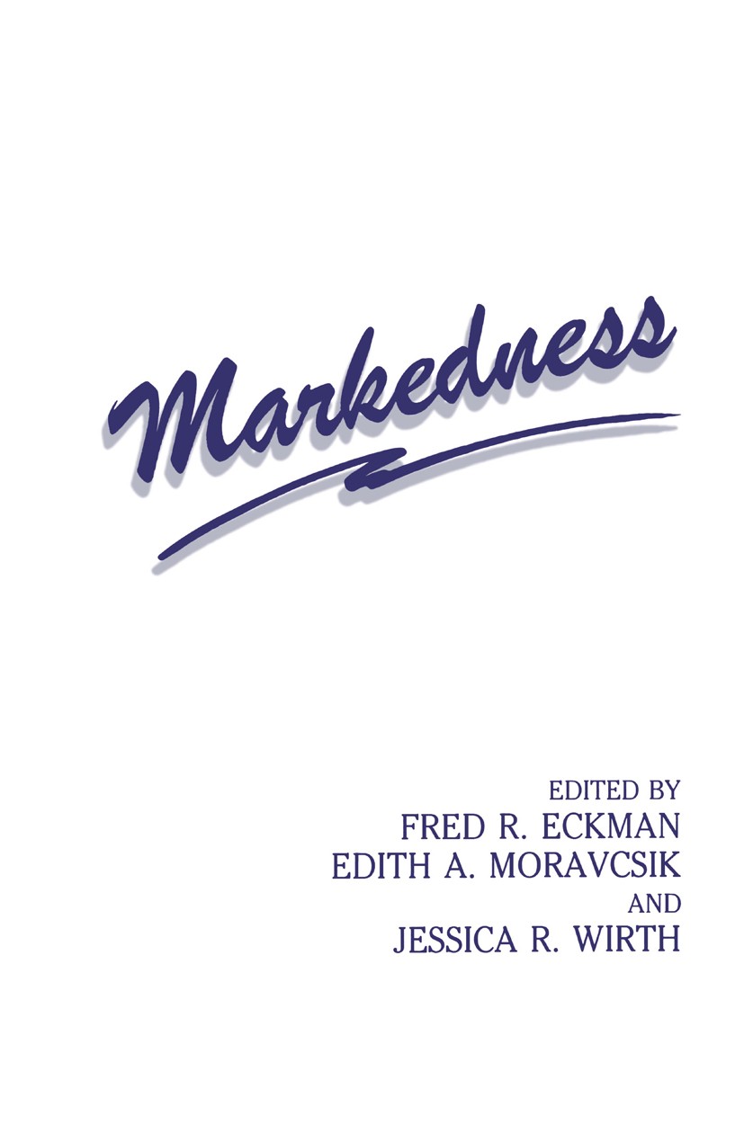 Titlebook: Markedness; Fred R. Eckman,Edith A. Moravcsik,Jessica R. Wirth Book 1986 Springer Science+Business Media New York 1986 Index.Syntax.Verb.g Titlebook: Markedness; Fred R. Eckman,Edith A. Moravcsik,Jessica R. Wirth Book 1986 Springer Science+Business Media New York 1986 Index.Syntax.Verb.g