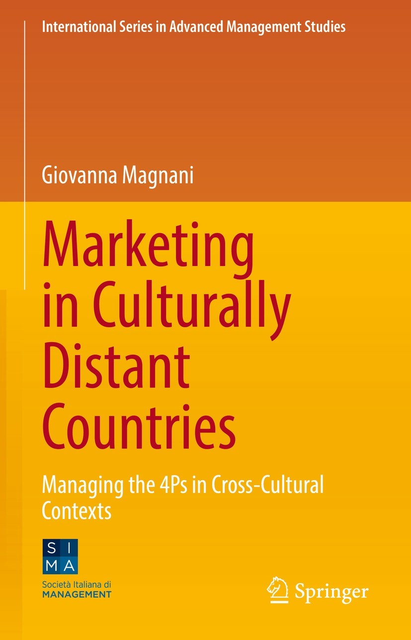 Titlebook: Marketing in Culturally Distant Countries; Managing the 4Ps in Giovanna Magnani Book 2022 The Editor(s) (if applicable) and The Author(s), Titlebook: Marketing in Culturally Distant Countries; Managing the 4Ps in Giovanna Magnani Book 2022 The Editor(s) (if applicable) and The Author(s),