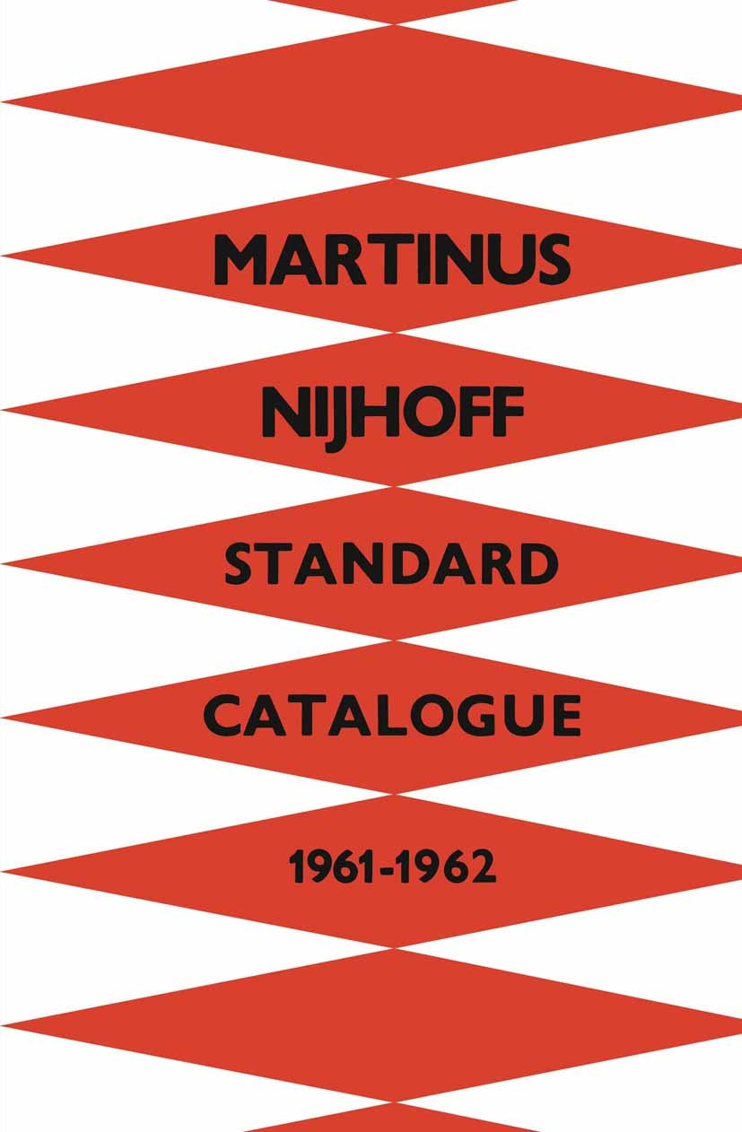 Titlebook: An Important Collection of Old and New Books, Standard Works and Periodical Sets; Martinus Nijhoff Book 1962 Springer Netherlands 1962 Eur Titlebook: An Important Collection of Old and New Books, Standard Works and Periodical Sets; Martinus Nijhoff Book 1962 Springer Netherlands 1962 Eur