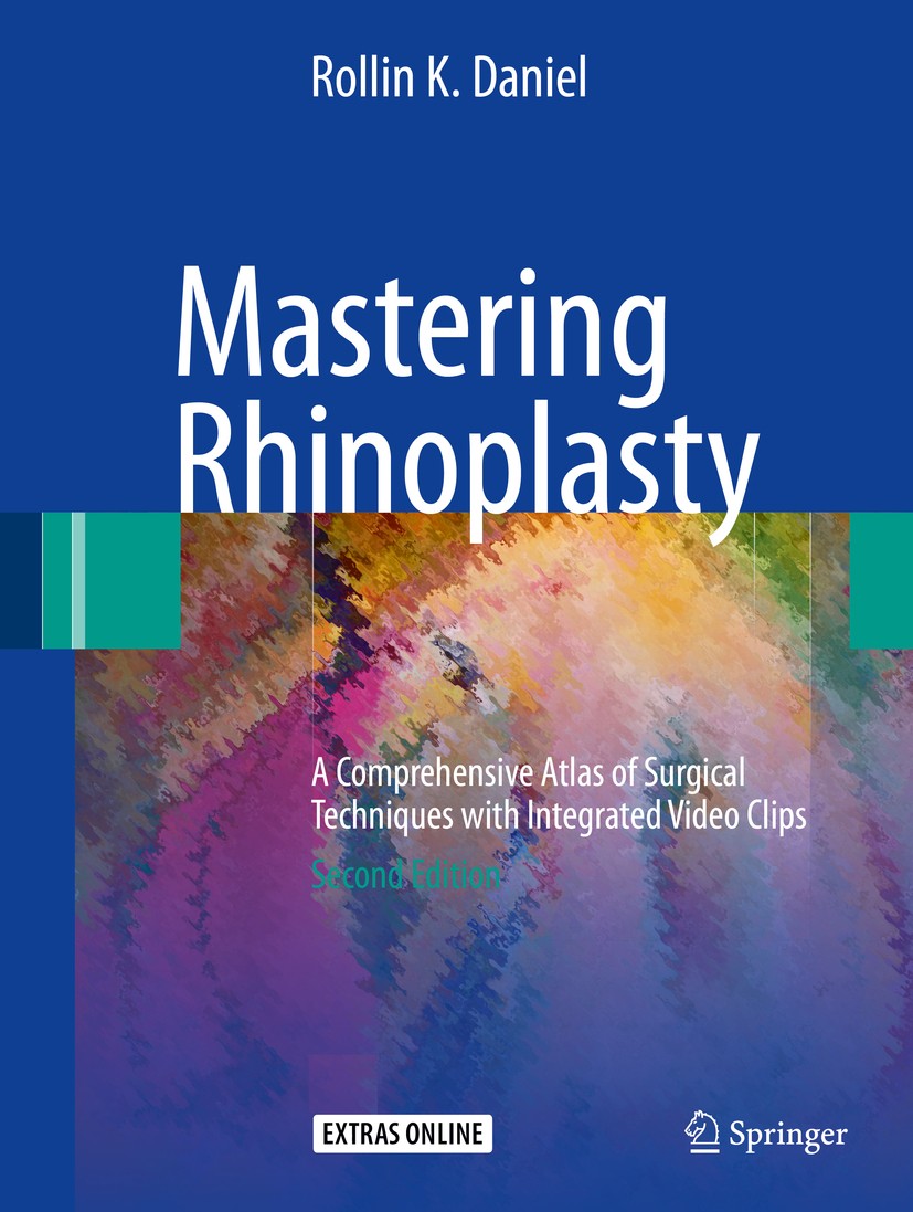 Titlebook: Mastering Rhinoplasty; A Comprehensive Atla Rollin K. Daniel Book 2010Latest edition Springer-Verlag Berlin Heidelberg 2010 cartilage graft Titlebook: Mastering Rhinoplasty; A Comprehensive Atla Rollin K. Daniel Book 2010Latest edition Springer-Verlag Berlin Heidelberg 2010 cartilage graft