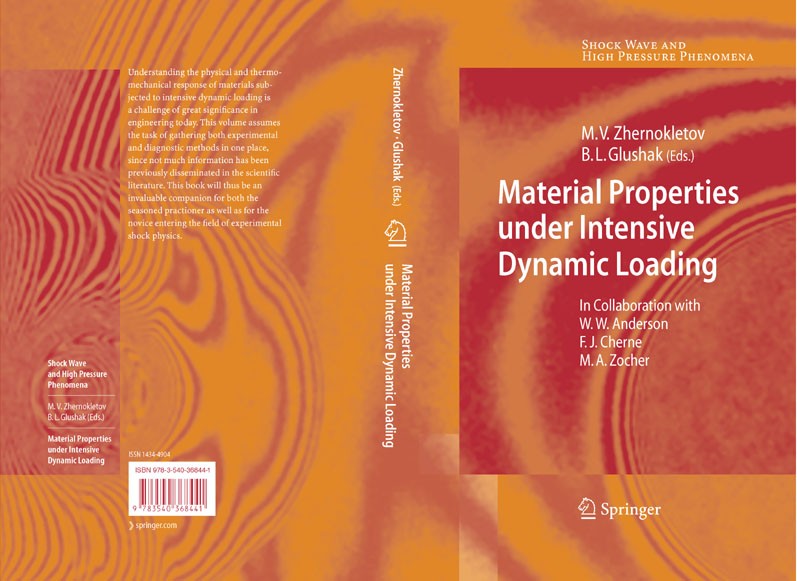 Titlebook: Material Properties under Intensive Dynamic Loading; Mikhail V. Zhernokletov,Boris L. Glushak Book 2006 Springer-Verlag Berlin Heidelberg Titlebook: Material Properties under Intensive Dynamic Loading; Mikhail V. Zhernokletov,Boris L. Glushak Book 2006 Springer-Verlag Berlin Heidelberg