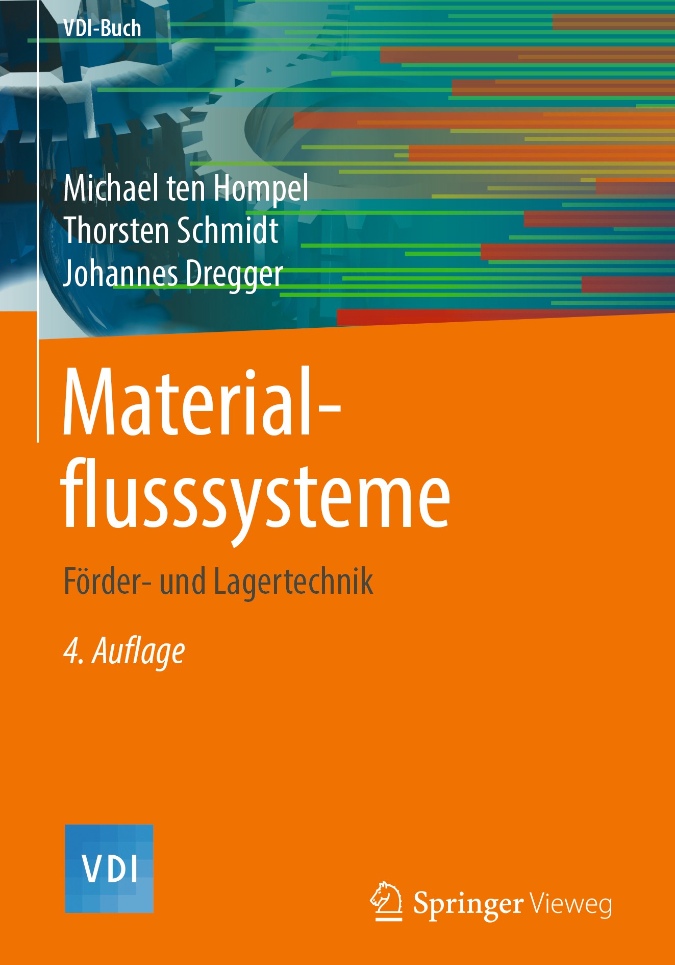 Titlebook: Materialflusssysteme; Förder- und Lagertec Michael ten Hompel,Thorsten Schmidt,Johannes Dregg Book 2018Latest edition Springer-Verlag GmbH Titlebook: Materialflusssysteme; Förder- und Lagertec Michael ten Hompel,Thorsten Schmidt,Johannes Dregg Book 2018Latest edition Springer-Verlag GmbH