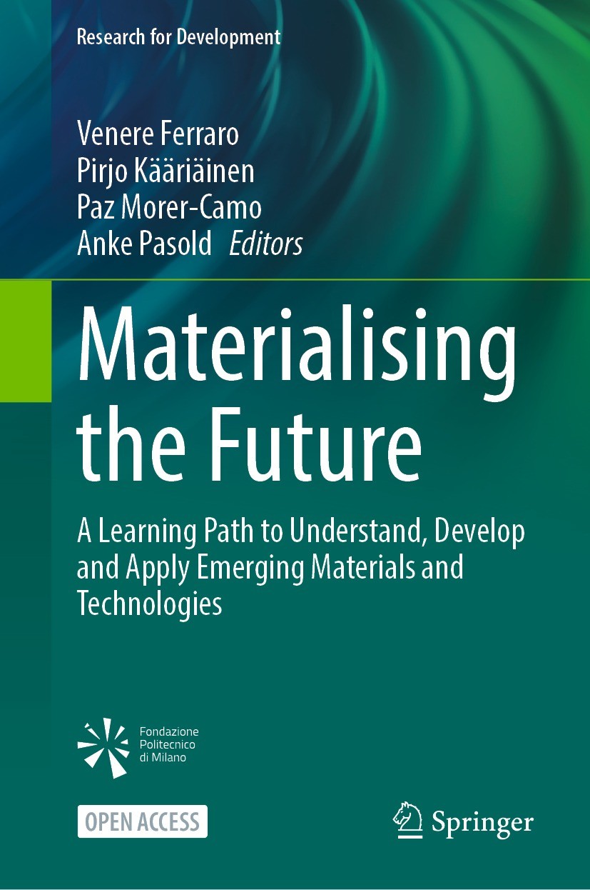 Titlebook: Materialising the Future; A Learning Path to U Venere Ferraro,Pirjo Kääriäinen,Anke Pasold Book‘‘‘‘‘‘‘‘ 2023 The Editor(s) (if applicable) Titlebook: Materialising the Future; A Learning Path to U Venere Ferraro,Pirjo Kääriäinen,Anke Pasold Book‘‘‘‘‘‘‘‘ 2023 The Editor(s) (if applicable)