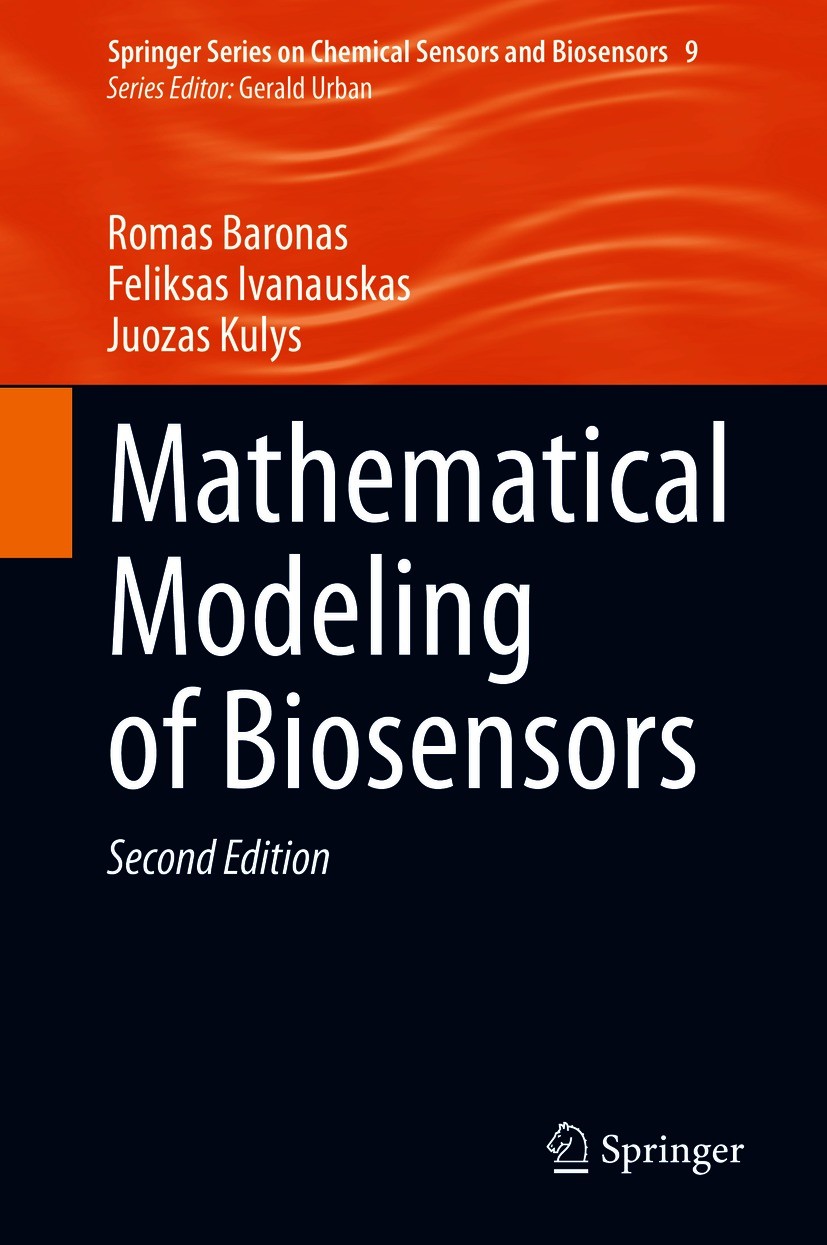 Titlebook: Mathematical Modeling of Biosensors; Romas Baronas,Feliksas Ivanauskas,Juozas Kulys Book 2021Latest edition Springer Nature Switzerland AG Titlebook: Mathematical Modeling of Biosensors; Romas Baronas,Feliksas Ivanauskas,Juozas Kulys Book 2021Latest edition Springer Nature Switzerland AG
