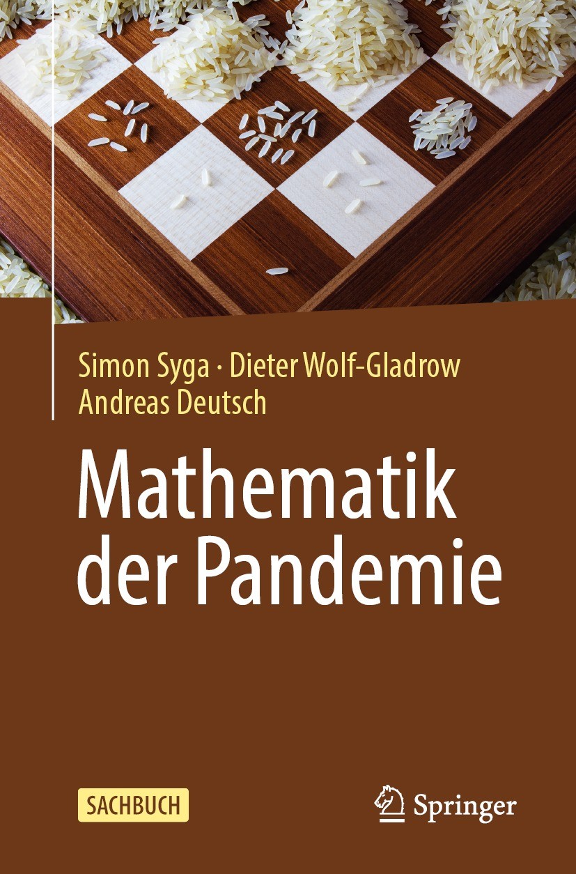 Titlebook: Mathematik der Pandemie; Simon Syga,Dieter Wolf-Gladrow,Andreas Deutsch Book 2022 Der/die Herausgeber bzw. der/die Autor(en), exklusiv liz Titlebook: Mathematik der Pandemie; Simon Syga,Dieter Wolf-Gladrow,Andreas Deutsch Book 2022 Der/die Herausgeber bzw. der/die Autor(en), exklusiv liz