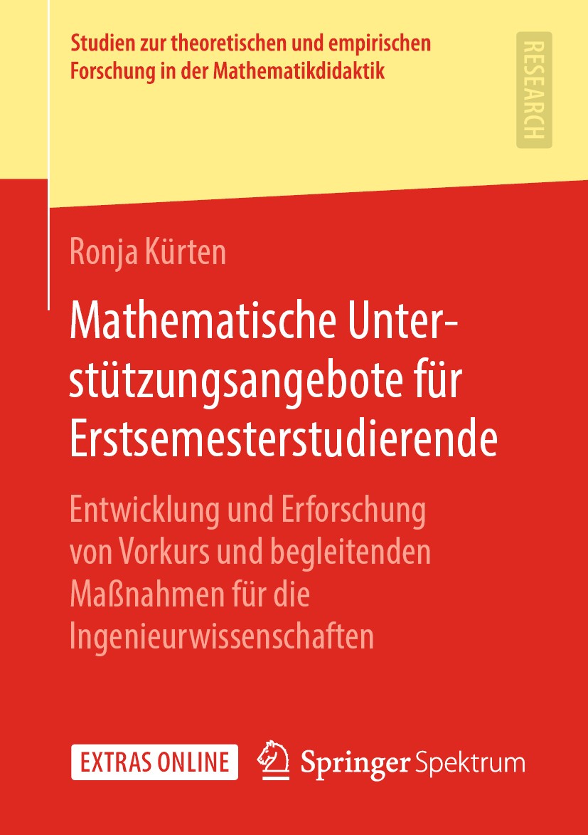 Titlebook: Mathematische Unterstützungsangebote für Erstsemesterstudierende; Entwicklung und Erfo Ronja Kürten Book 2020 Der/die Herausgeber bzw. der/ Titlebook: Mathematische Unterstützungsangebote für Erstsemesterstudierende; Entwicklung und Erfo Ronja Kürten Book 2020 Der/die Herausgeber bzw. der/