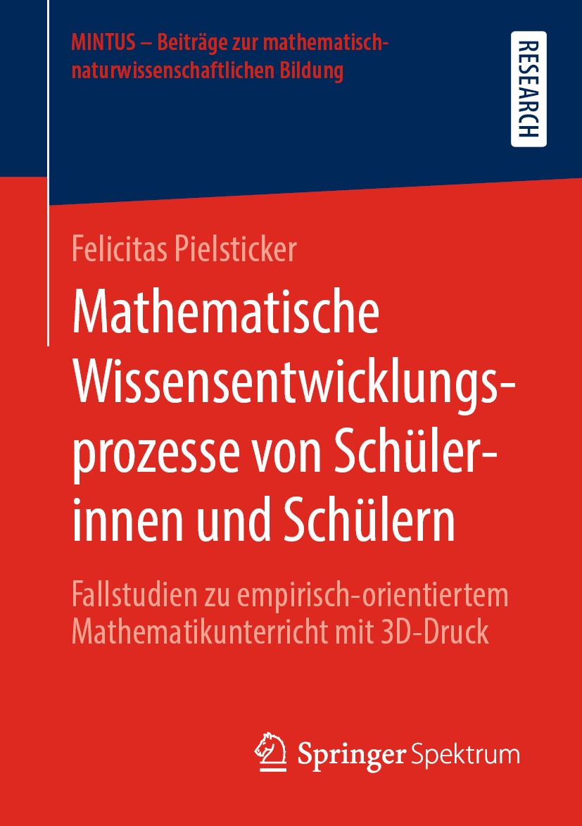Titlebook: Mathematische Wissensentwicklungsprozesse von Schülerinnen und Schülern; Fallstudien zu empir Felicitas Pielsticker Book 2020 Springer Fach Titlebook: Mathematische Wissensentwicklungsprozesse von Schülerinnen und Schülern; Fallstudien zu empir Felicitas Pielsticker Book 2020 Springer Fach