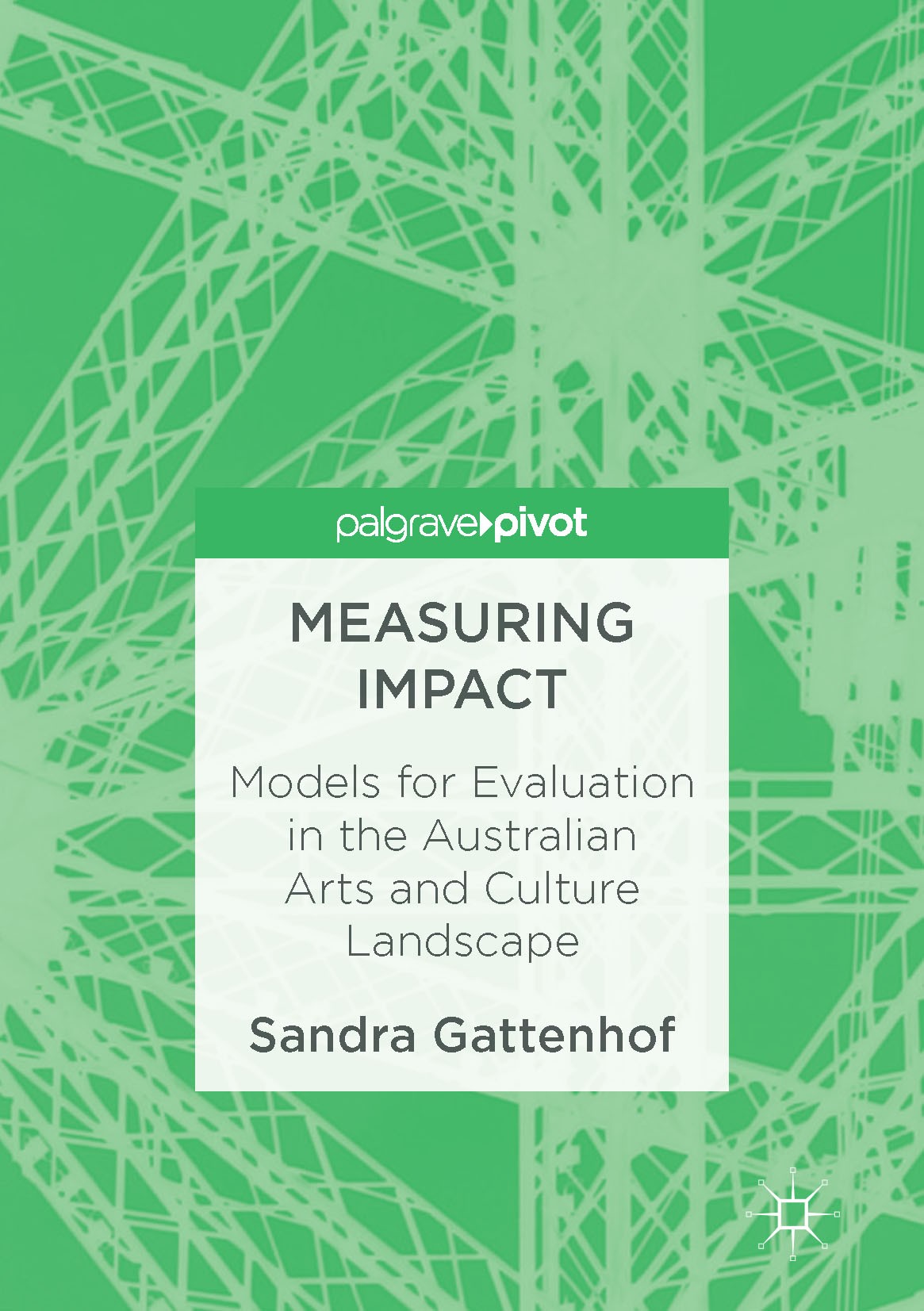 Titlebook: Measuring Impact; Models for Evaluatio Sandra Gattenhof Book 2017 The Editor(s) (if applicable) and The Author(s) 2017 Arts Evaluation.Brok Titlebook: Measuring Impact; Models for Evaluatio Sandra Gattenhof Book 2017 The Editor(s) (if applicable) and The Author(s) 2017 Arts Evaluation.Brok