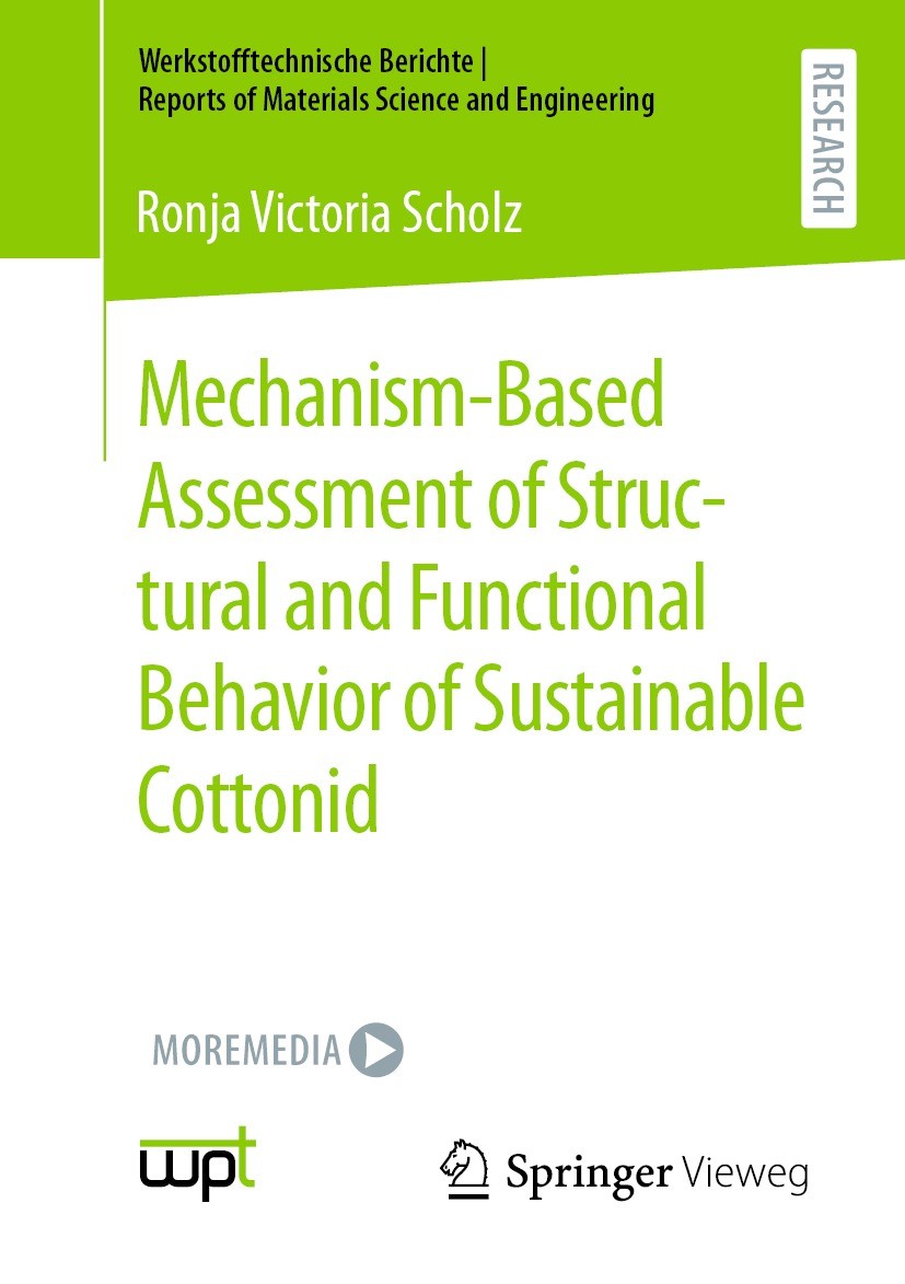 Titlebook: Mechanism-Based Assessment of Structural and Functional Behavior of Sustainable Cottonid; Ronja Victoria Scholz Book 2022 The Editor(s) (i Titlebook: Mechanism-Based Assessment of Structural and Functional Behavior of Sustainable Cottonid; Ronja Victoria Scholz Book 2022 The Editor(s) (i