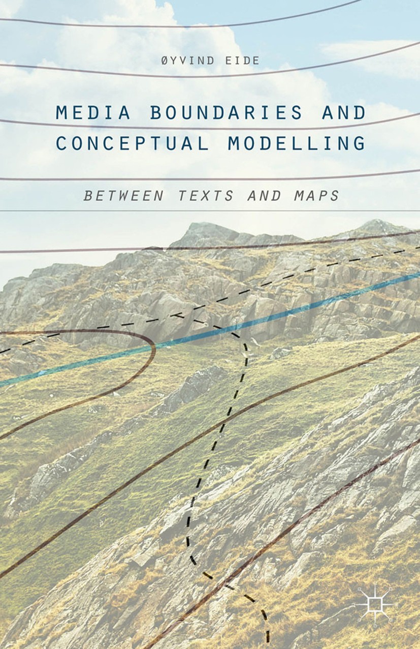Titlebook: Media Boundaries and Conceptual Modelling; Between Texts and Ma Øyvind Eide Book 2015 The Editor(s) (if applicable) and The Author(s) 2015 Titlebook: Media Boundaries and Conceptual Modelling; Between Texts and Ma Øyvind Eide Book 2015 The Editor(s) (if applicable) and The Author(s) 2015