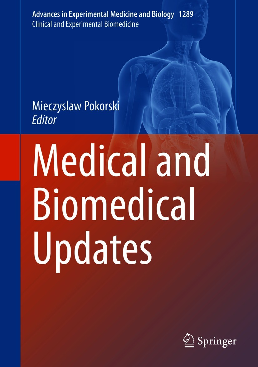 Titlebook: Medical and Biomedical Updates; Mieczyslaw Pokorski Book 2021 Springer Nature Switzerland AG 2021 Sensing oxygen.Chemoreception.Hypoxia.Im Titlebook: Medical and Biomedical Updates; Mieczyslaw Pokorski Book 2021 Springer Nature Switzerland AG 2021 Sensing oxygen.Chemoreception.Hypoxia.Im