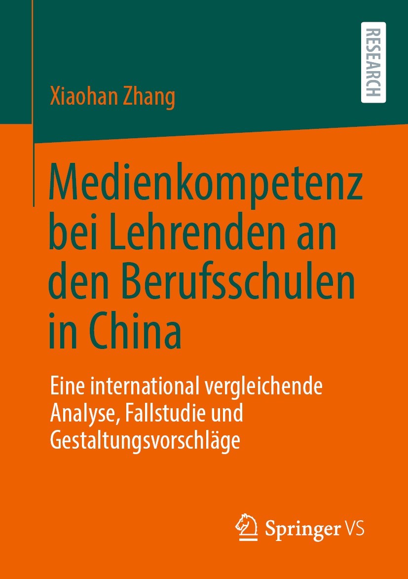 Titlebook: Medienkompetenz bei Lehrenden an den Berufsschulen in China; Eine international v Xiaohan Zhang Book 2023 Der/die Herausgeber bzw. der/die Titlebook: Medienkompetenz bei Lehrenden an den Berufsschulen in China; Eine international v Xiaohan Zhang Book 2023 Der/die Herausgeber bzw. der/die