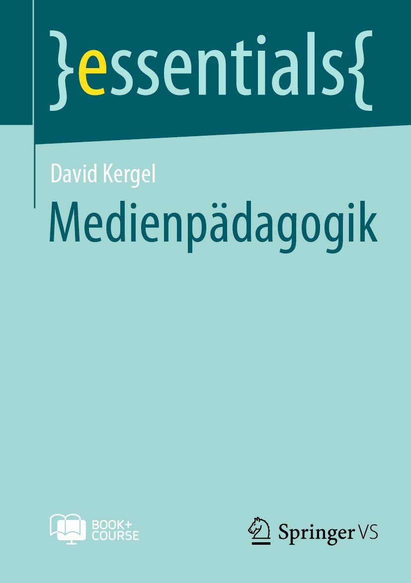 Titlebook: Medienpädagogik; David Kergel Book 2023 Der/die Herausgeber bzw. der/die Autor(en), exklusiv lizenziert an Springer Fachmedien Wiesbaden G Titlebook: Medienpädagogik; David Kergel Book 2023 Der/die Herausgeber bzw. der/die Autor(en), exklusiv lizenziert an Springer Fachmedien Wiesbaden G