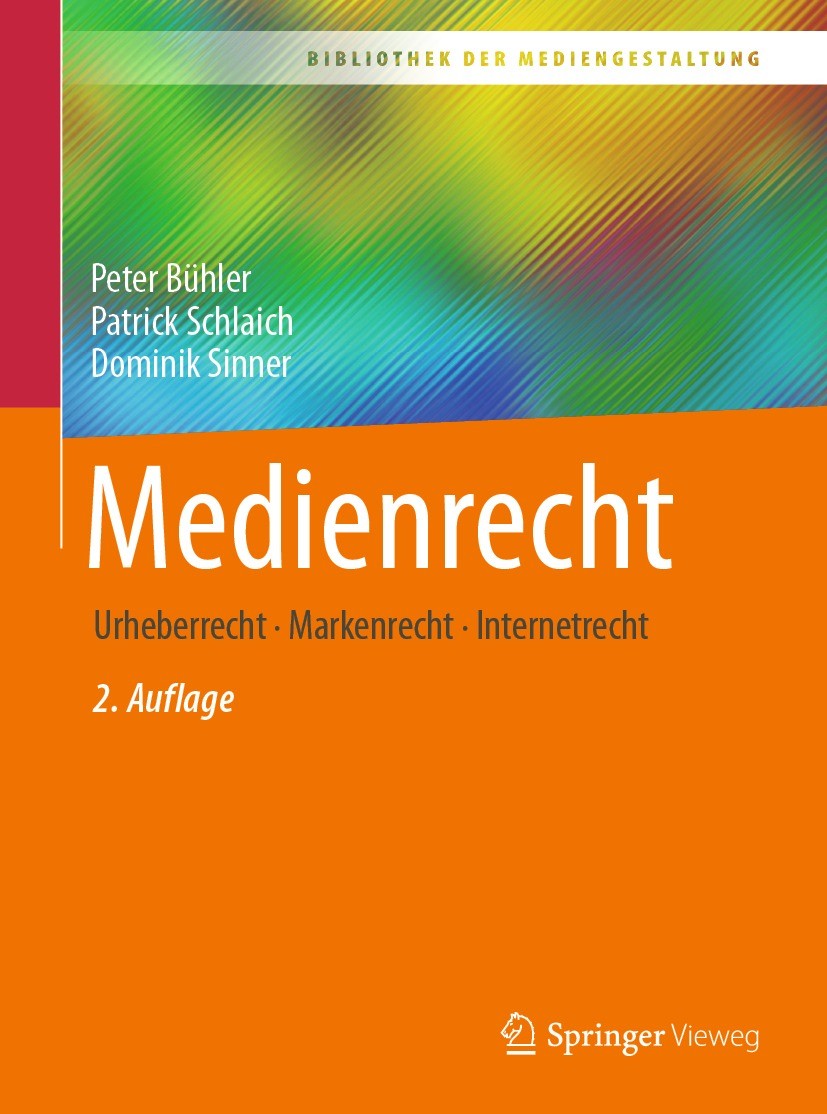 Titlebook: Medienrecht; Urheberrecht - Mark Peter Bühler,Patrick Schlaich,Dominik Sinner Textbook 2023Latest edition Der/die Herausgeber bzw. der/die Titlebook: Medienrecht; Urheberrecht - Mark Peter Bühler,Patrick Schlaich,Dominik Sinner Textbook 2023Latest edition Der/die Herausgeber bzw. der/die