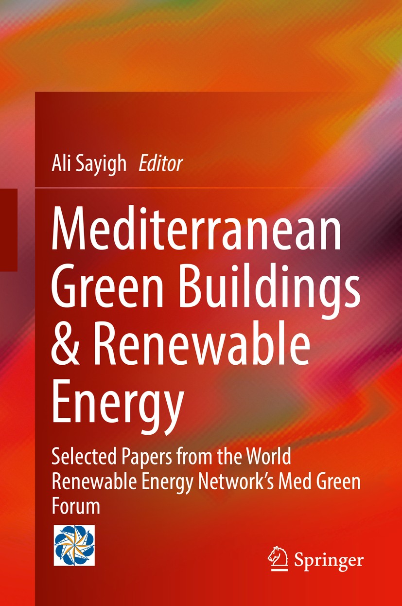 Titlebook: Mediterranean Green Buildings & Renewable Energy; Selected Papers from Ali Sayigh Conference proceedings 2017 Springer International Publis Titlebook: Mediterranean Green Buildings & Renewable Energy; Selected Papers from Ali Sayigh Conference proceedings 2017 Springer International Publis