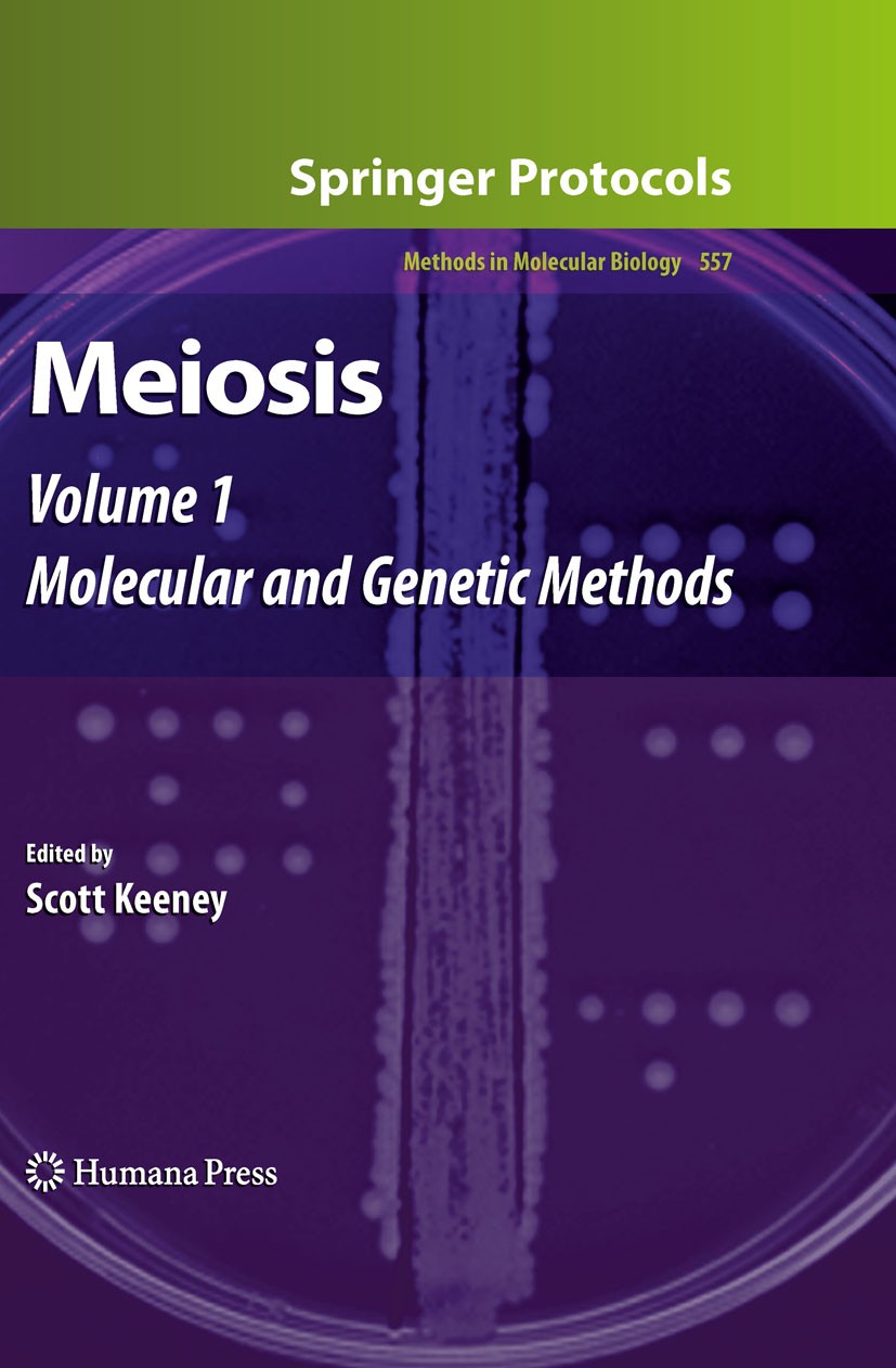 Titlebook: Meiosis; Volume 1, Molecular Scott Keeney Book 2009 Humana Press 2009 Arabidopsis thaliana.Budding and fission yeasts.Chromosome dynamics. Titlebook: Meiosis; Volume 1, Molecular Scott Keeney Book 2009 Humana Press 2009 Arabidopsis thaliana.Budding and fission yeasts.Chromosome dynamics.