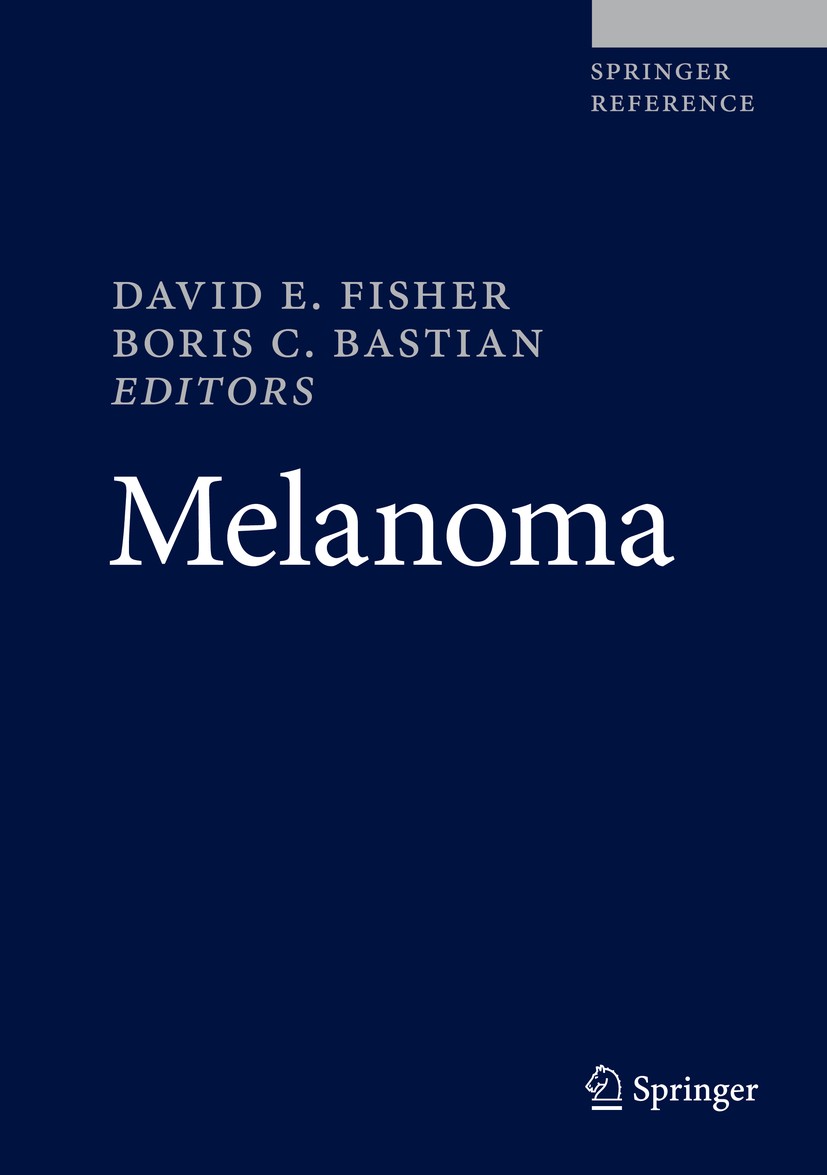Titlebook: Melanoma; David E. Fisher,Boris C. Bastian Reference work 2019 Springer Science+Business Media, LLC, part of Springer Nature 2019 melanoma Titlebook: Melanoma; David E. Fisher,Boris C. Bastian Reference work 2019 Springer Science+Business Media, LLC, part of Springer Nature 2019 melanoma