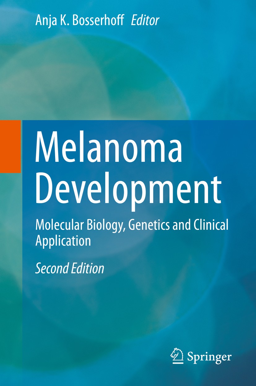 Titlebook: Melanoma Development; Molecular Biology, G Anja K. Bosserhoff Book 2017Latest edition Springer International Publishing AG 2017 Melanoma.Se Titlebook: Melanoma Development; Molecular Biology, G Anja K. Bosserhoff Book 2017Latest edition Springer International Publishing AG 2017 Melanoma.Se