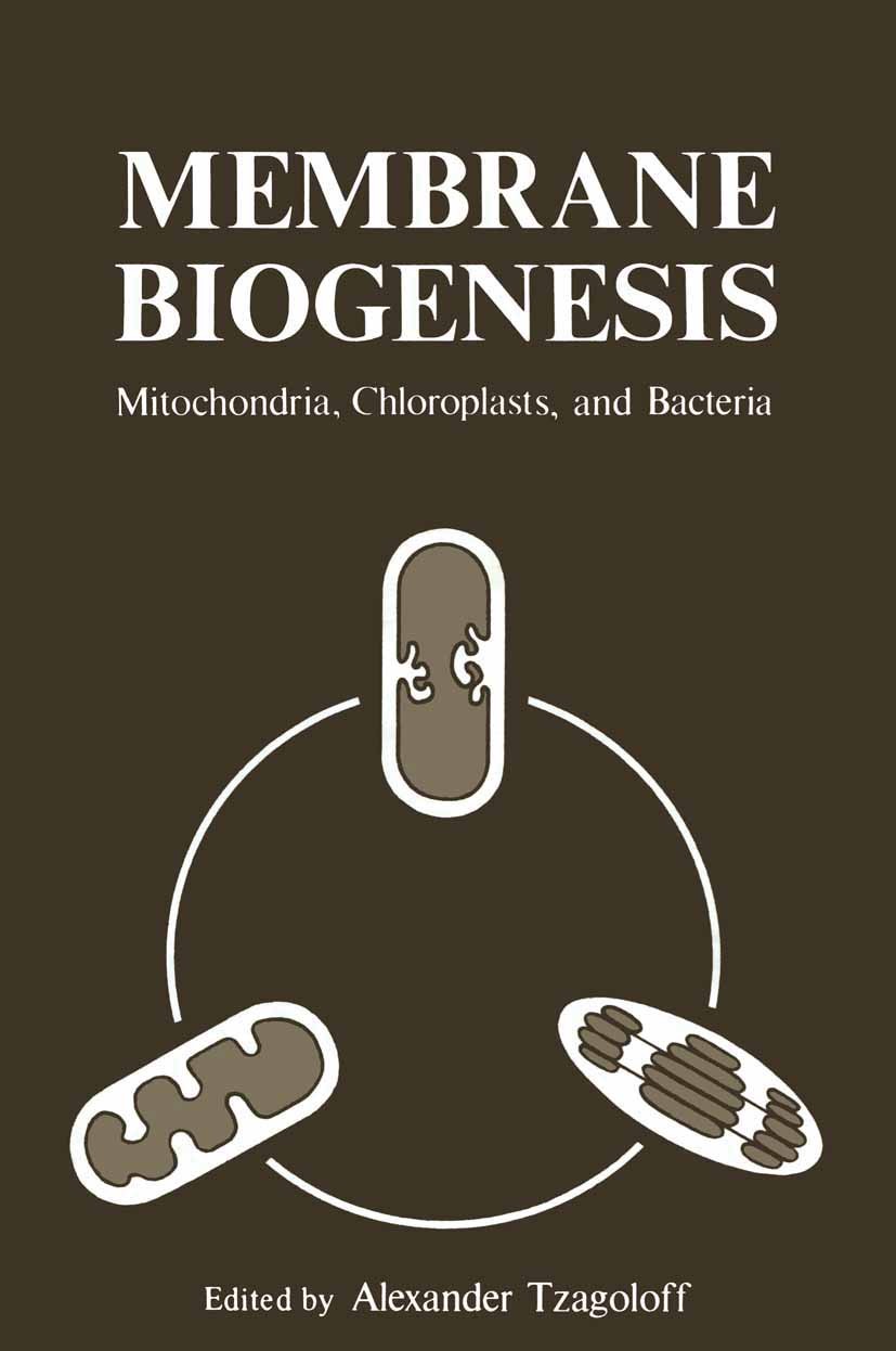 Titlebook: Membrane Biogenesis; Mitochondria, Chloro Alexander Tzagoloff Book 1975 Plenum Press, New York 1975 Chloroplast.cell membrane.metabolism.mi Titlebook: Membrane Biogenesis; Mitochondria, Chloro Alexander Tzagoloff Book 1975 Plenum Press, New York 1975 Chloroplast.cell membrane.metabolism.mi