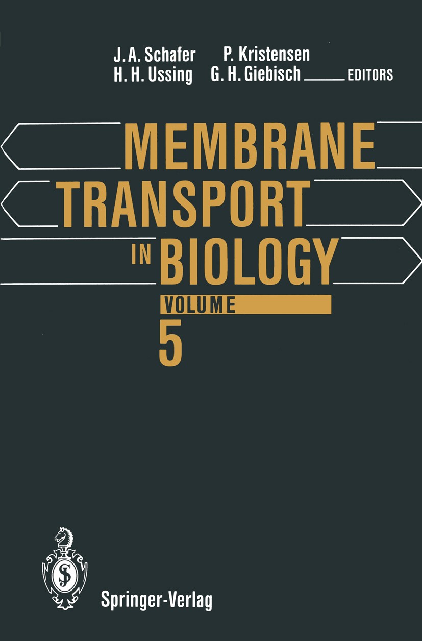 Titlebook: Membrane Transport in Biology; James A. Schafer,Poul Christensen,Gerhard H. Giebi Book 1992 Springer-Verlag Berlin Heidelberg 1992 ATP.Cal Titlebook: Membrane Transport in Biology; James A. Schafer,Poul Christensen,Gerhard H. Giebi Book 1992 Springer-Verlag Berlin Heidelberg 1992 ATP.Cal